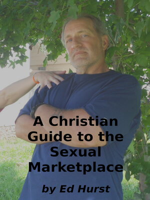 cover image of A Christian Guide to the Sexual Marketplace